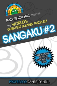 Image for Sangaku #2: professor Hill presents the world's greatest number puzzles!