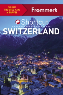 Image for Frommer's Shortcut Switzerland