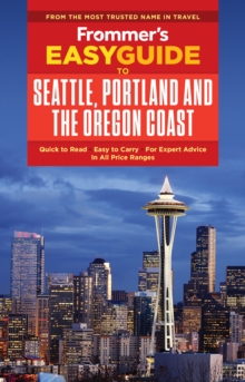 Image for Frommer's EasyGuide to Seattle, Portland and the Oregon Coast