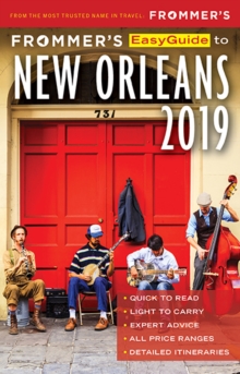 Frommer’s EasyGuide to New Orleans 2019