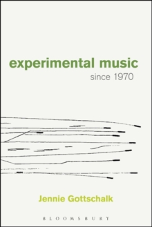 Image for Experimental music since 1970