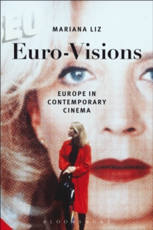 Image for Euro-visions: Europe in contemporary cinema