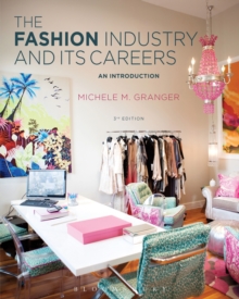 Image for The fashion industry and its careers  : an introduction