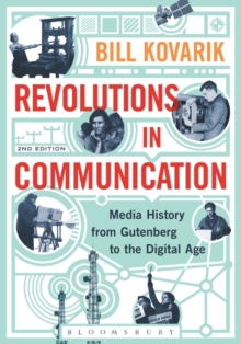 Image for Revolutions in communication  : media history from Gutenberg to the digital age