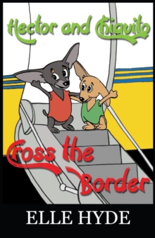 Image for Hector and Chiquito Cross the Border