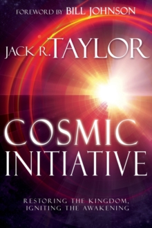 Image for Cosmic Initiative : Restoring the Kingdom, Igniting the Awakening