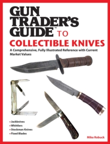 Image for Gun Trader's Guide to Collectible Knives: A Comprehensive, Fully Illustrated Reference with Current Market Values