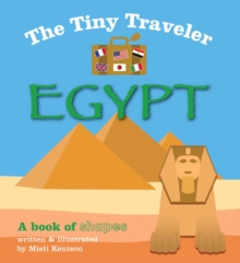 Image for The Tiny Traveler: Egypt : A Book of Shapes