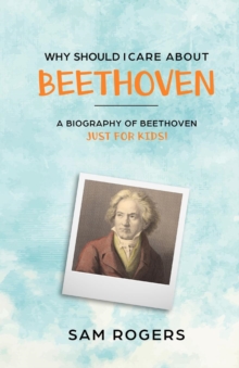 Image for Why Should I Care About Beethoven