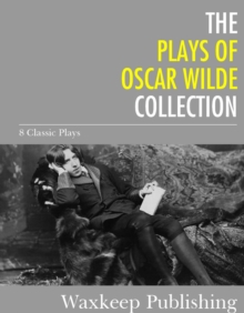 Image for Plays of Oscar Wilde: 8 Classic Plays