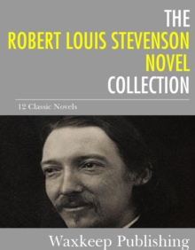 Image for Robert Louis Stevenson Novels Collection: 12 Classic Novels