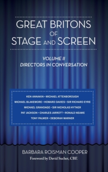 Image for Great Britons of Stage and Screen : Volume II: Directors in Conversation (hardback)