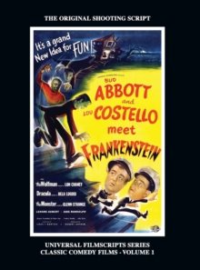 Image for Abbott and Costello Meet Frankenstein : (Universal Filmscripts Series Classic Comedies, Vol 1) (hardback)