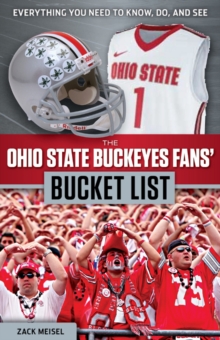 Image for The Ohio State Buckeyes Fans' Bucket List