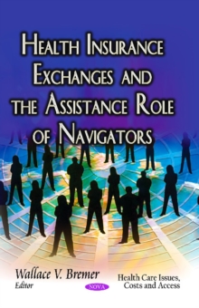 Image for Health insurance exchanges & the assistance role of navigators