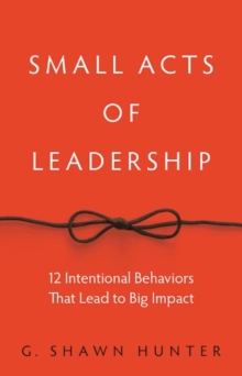Small Acts of Leadership
