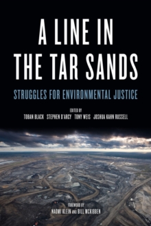 Image for A line in the tar sands: struggles for environmental justice