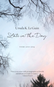 Image for Late in the day  : poems 2010-2014