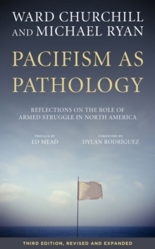 Image for Pacifism as pathology: reflections on the role of armed struggle in North America