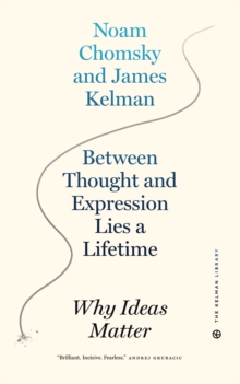 Between Thought And Expression Lies A Lifetime: Why Ideas Matter