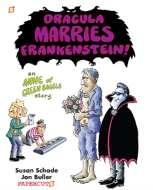 Image for Dracula marries Frankenstein  : an Anne of Green Bagels story
