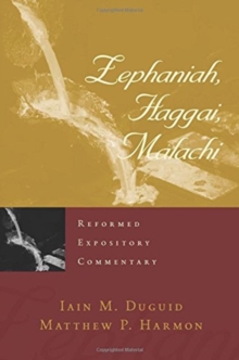 Image for Reformed Expository Commentary: Zephaniah, Haggai, Malachi