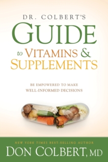 Dr. Colbert’S Guide To Vitamins And Supplements