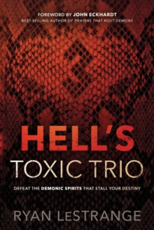 Hell’s Toxic Trio