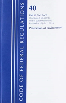 Code of Federal Regulations, Title 40: Part 60, (Sec. 60.500-End) (Protection of Environment) Air Programs