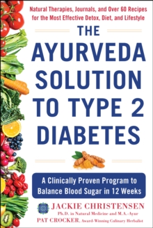 Image for The Ayurveda Solution to Type 2 Diabetes