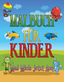 Image for Malbuch Fu R Kinder Mal Mich Jetzt Aus