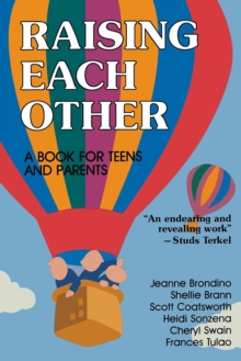 Image for Raising Each Other: A Book for Teens and Parents