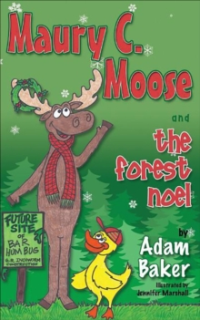 Image for Maury C. Moose and the Forest Noel