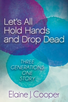 Image for Let's All Hold Hands and Drop Dead