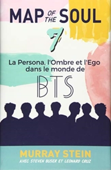 Image for Map of the Soul : La Persona, l'Ombre et l'Ego dans le monde de BTS [Map of the Soul: 7 - French Edition]