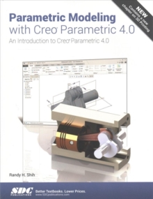 Image for Parametric Modeling with Creo Parametric 4.0