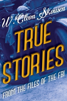 Image for True Stories from the Files of the FBI