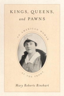 Image for Kings, queens, and pawns: an American woman at the front