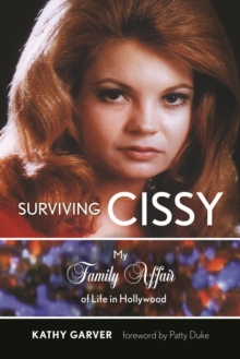 Image for Surviving Cissy: my family affair of life in Hollywood