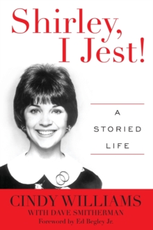 Image for Shirley, I Jest! : A Storied Life