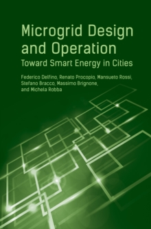 Image for Microgrid design and operation: toward smart energy in cities