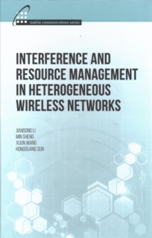 Image for Interference and Resource Management in Heterogeneous Wireless Networks