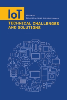Image for Iot Technical Challenges And Solutions