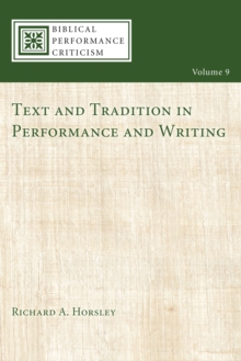 Image for Text and Tradition in Performance and Writing