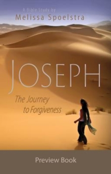 Image for Joseph - Women's Bible Study Preview Book: The Journey to Forgiveness
