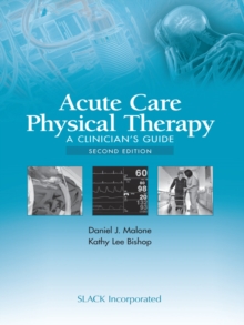 Image for Acute Care Physical Therapy: A Clinician's Guide, Second Edition