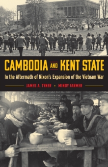 Image for Cambodia and Kent State: In the Aftermath of Nixon's Expansion of the Vietnam War
