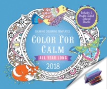 Image for Color for Calm All Year Long 2018 : Box Calendar with Colored Pencils attached to Base