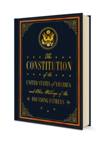 Image for The Constitution of the United States of America and Other Writings of the Founding Fathers