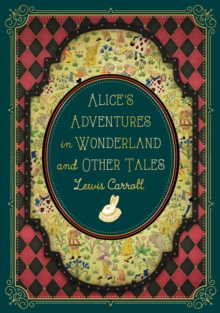 Image for Alice's Adventures in Wonderland and Other Tales